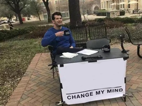 Change My Mind meme about Norms